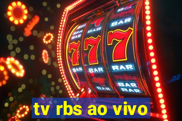 tv rbs ao vivo